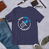 Hive With Us Podcast Unisex t-shirt